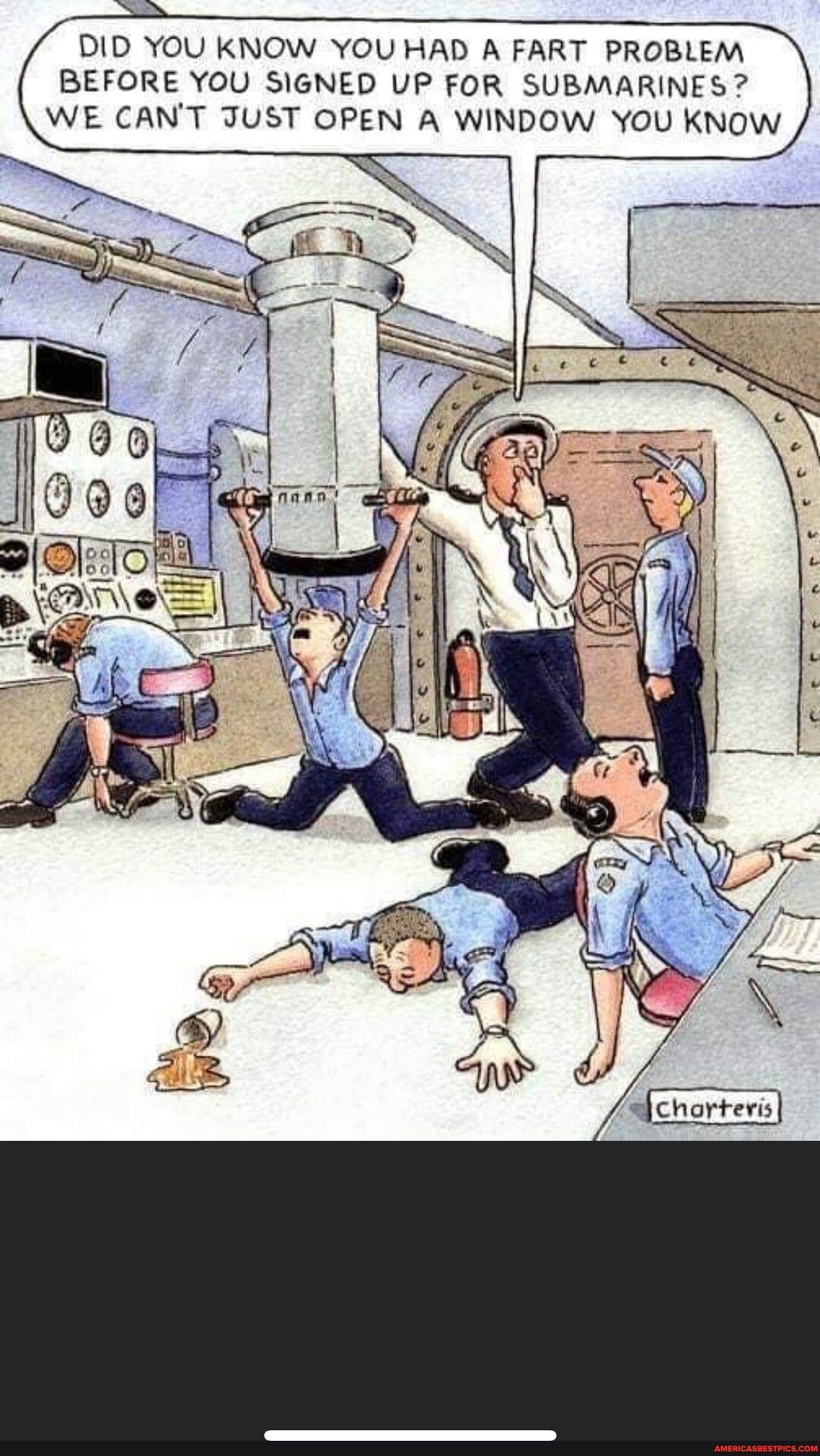 DID You KNOW YOU HAD A FART PROBLEM BEFORE YOU SIGNED UP FOR SUBMARINES WE CANT JUST OPEN A WINDOW YOU KNOW Slchorteris