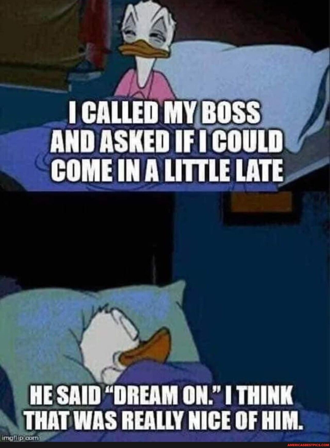 L3 1 cnuinuvlllglll isls AND ASKED IF ICOULD COME IN A LITTLE LATE A HESAID DREAM ON THINK THAT WAS REALLY NICE OF HIM