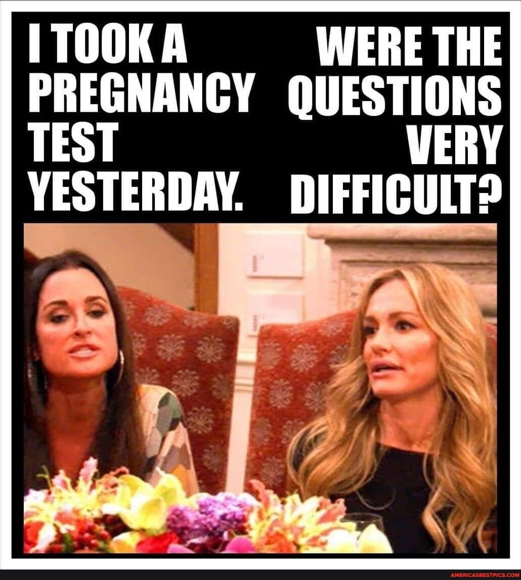 ITOOKA WERE THE PREGNANCY QUESTIONS TEST VERY YESTERDAY DIFFICULT