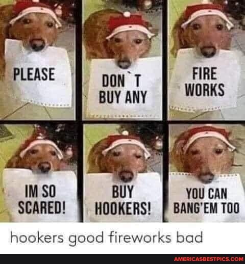 oON T I sovany MSO BUY YouCan SCARED Hookers J sange Too