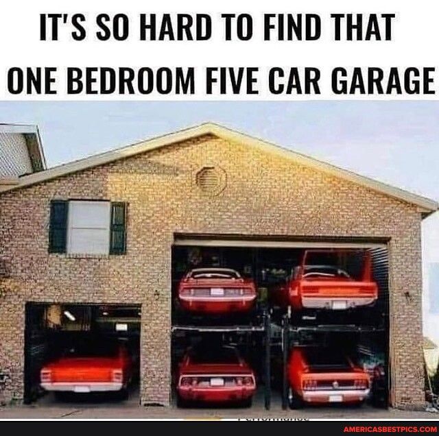 ITS SO HARD TO FIND THAT ONE BEDROOM FIVE CAR GARAGE