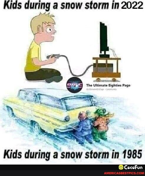 Kids during a snow storm in 2022 Kids during a snow storm in 1985