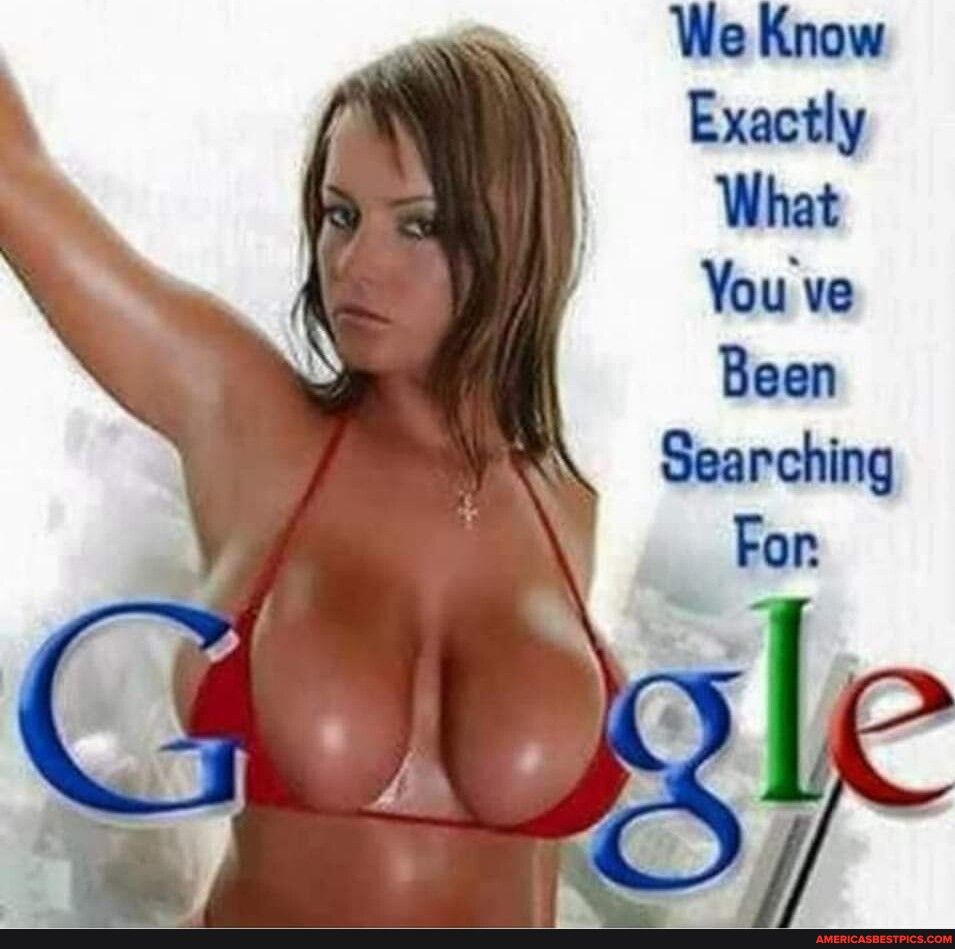 We Know Exactly What Youve Been Searching