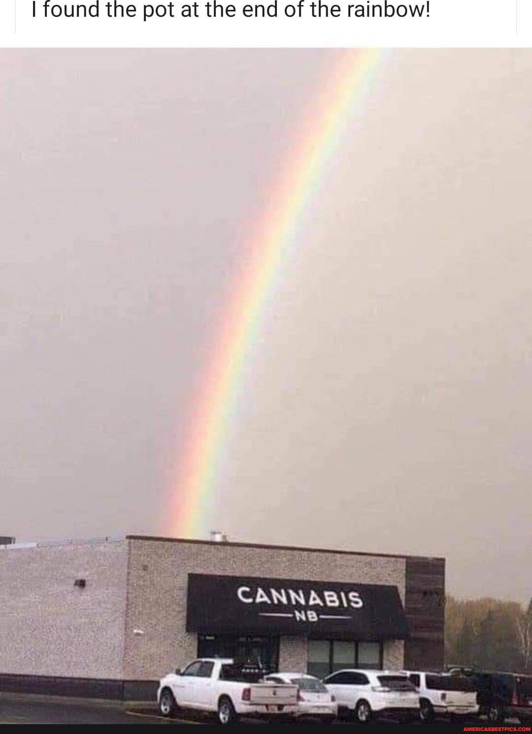 I found the pot at the end of the rainbow