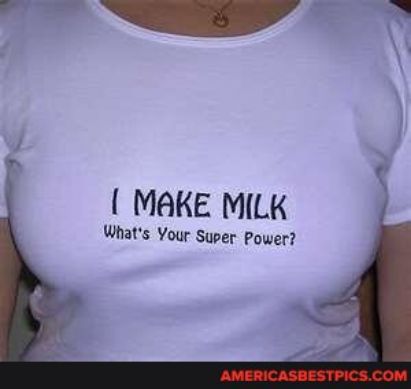 MAKE MILK Whats Your Super Power