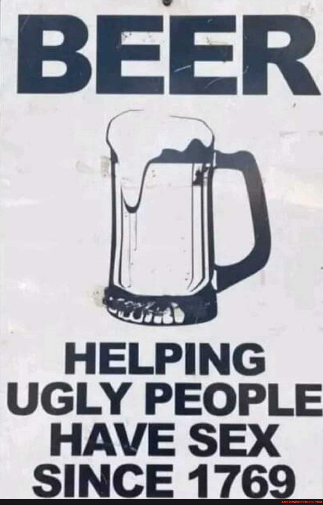HELPING UGLY PEOPLE HAVE SEX SINCE 1769
