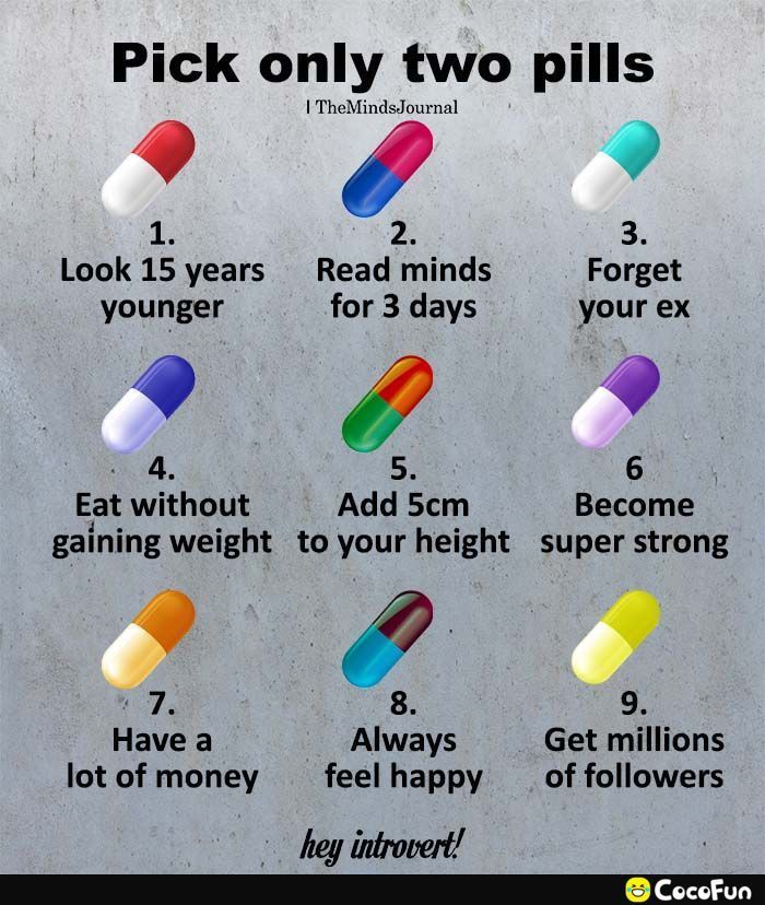 Pick only two pills TheMindslournal Y e 3 Look 15 years Read mmds Forget younger for 3 days your ex 6 Eat WIthout Add 5cm Become gaining weight to your height super strong S8 7 Have a Always Get mllllons lot of money feel happy of followers hey introvert