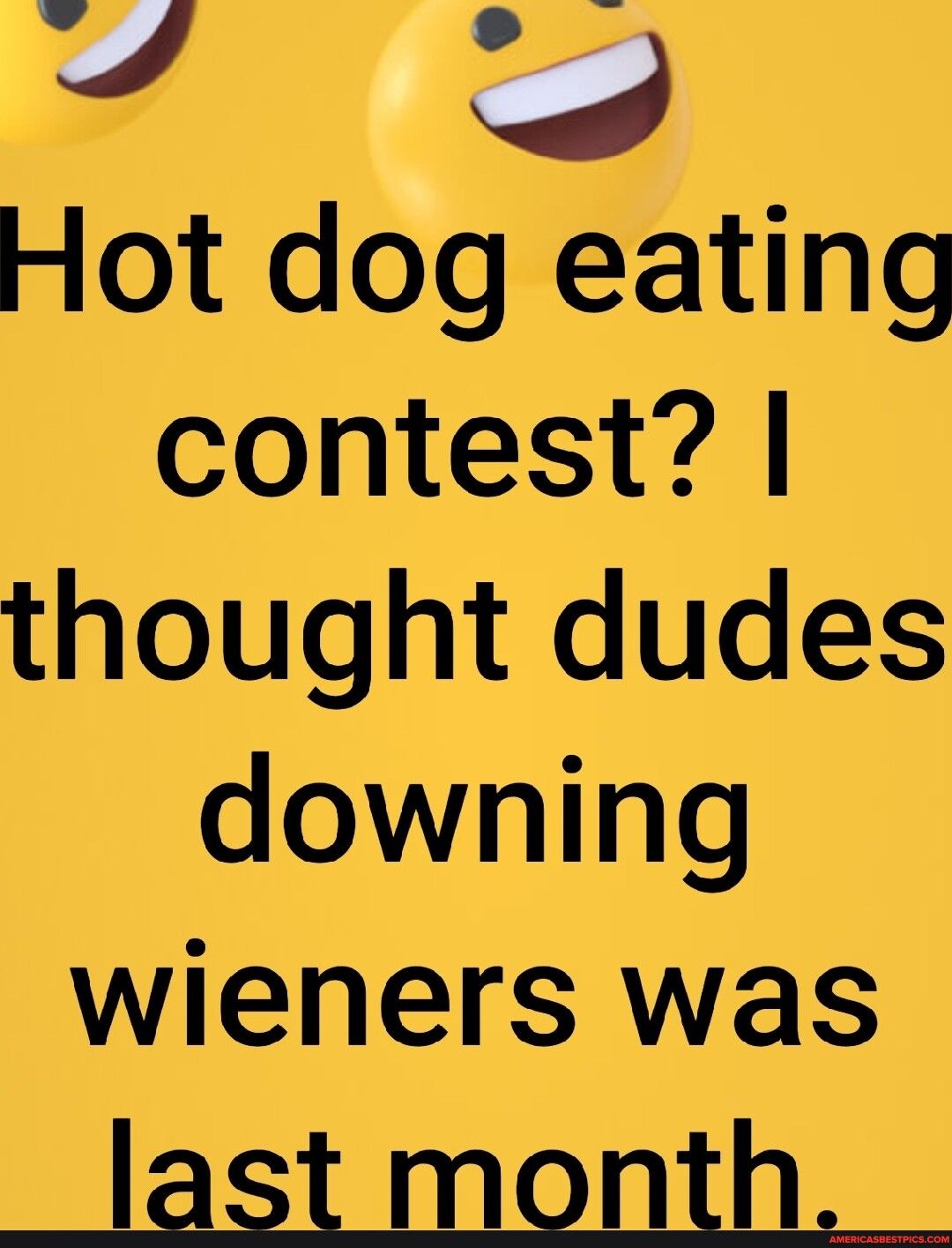 Hot dog eating contest thought dudes downing wieners was last month