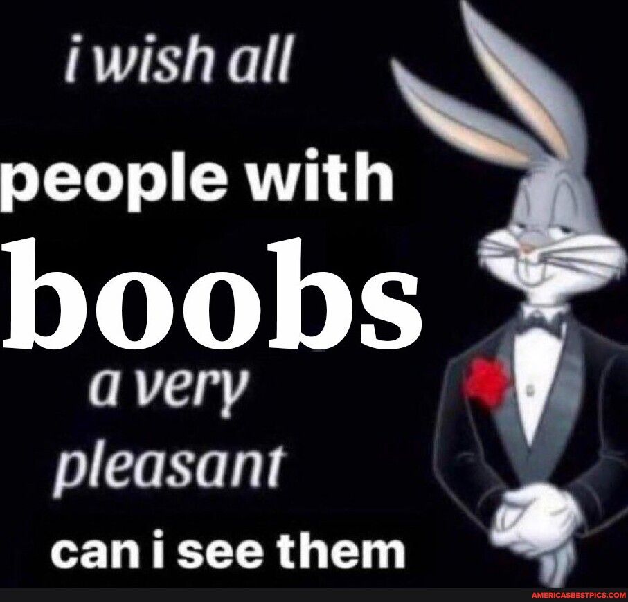 iwishall people with boobs 2 pleasant LELTECER GG