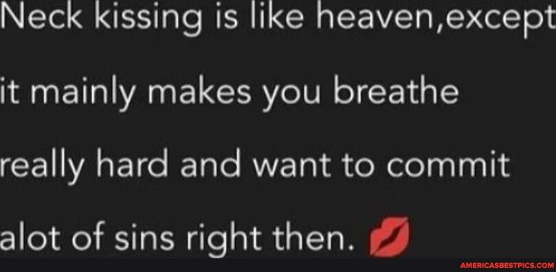 NEle 9 ESpTe NERIL RN NS el ol it mainly makes you breathe CEUNETCIET Te RVET R TR elelaslnslla alot of sins right then