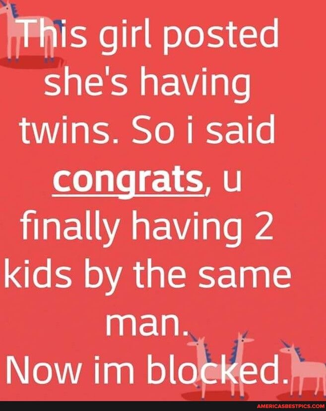 js girl posted SR EWVTTe twins So i said ofo 3RV HLEWWA EVilglelp L AGQEEEINE man Now im bloMeda