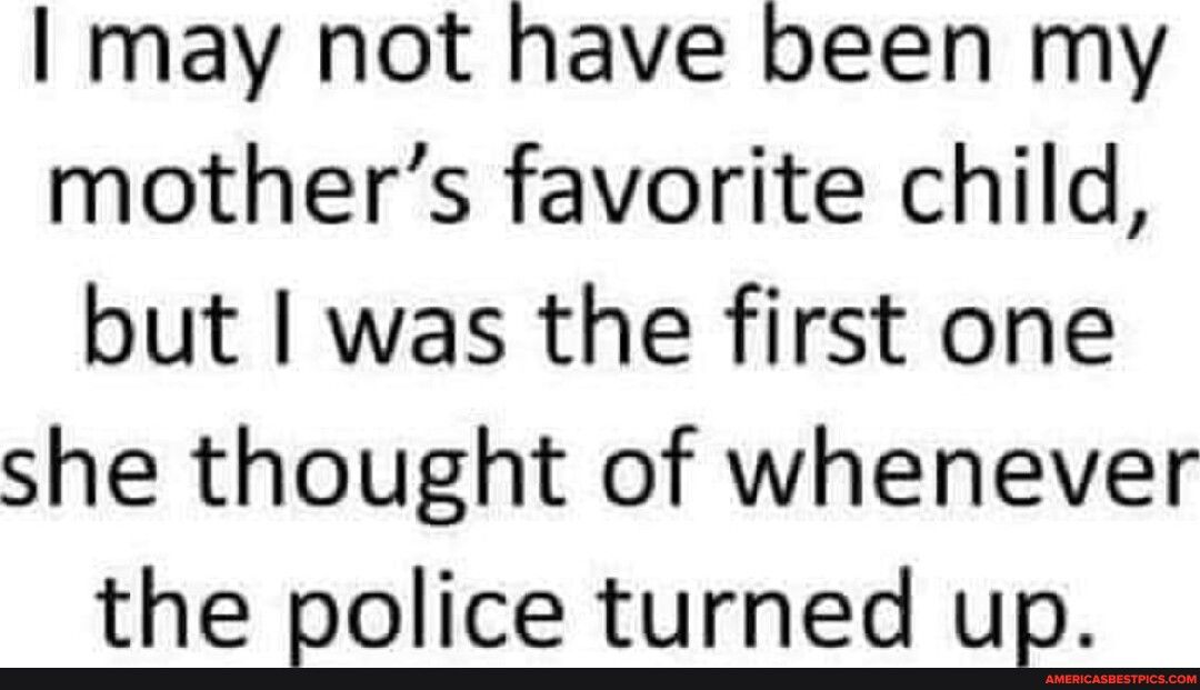 may not have been my mothers favorite child but was the first one she thought of whenever the Eolice turned up
