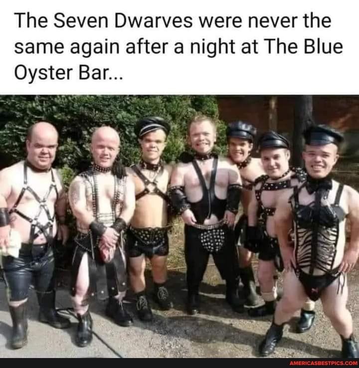 The Seven Dwarves were never the same again after a night at The Blue Oyster Bar