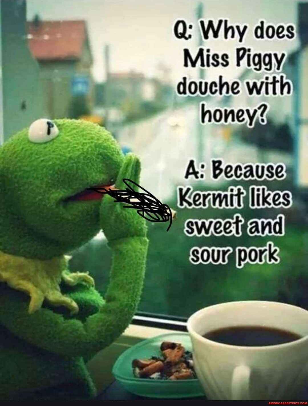 Q Why does Miss Piggy