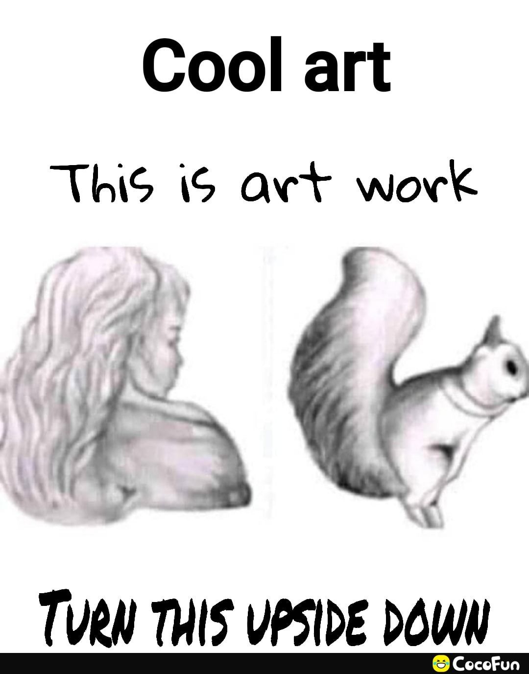 Cool art This 15 avt wovk T i TURN THIS UPSIDE DOWN CCCCCCC