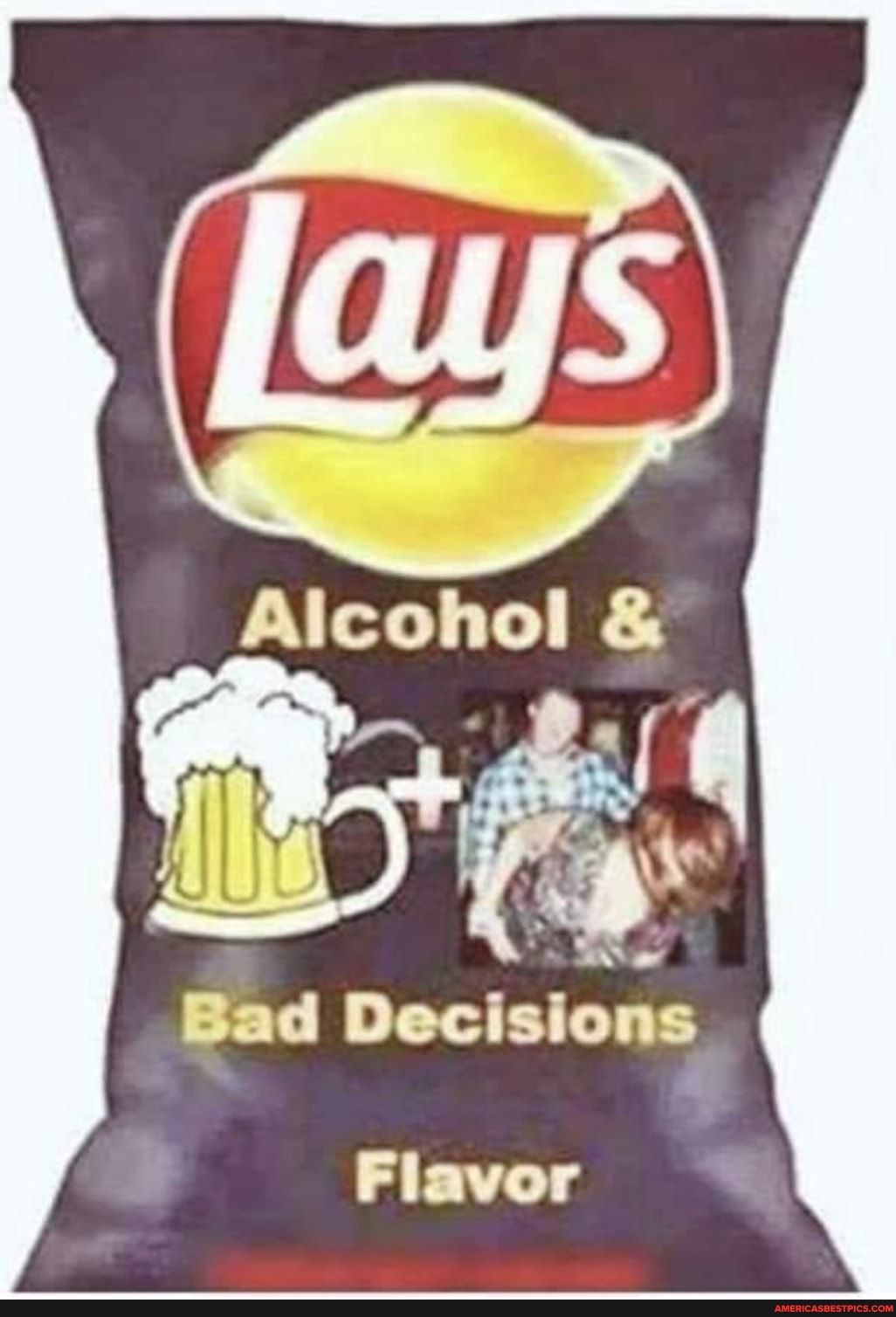 Alcohol 3 Bad Decisions 4 Flavor