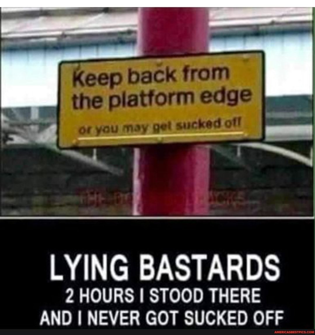 LYING BASTARDS 2 HOURS STOOD THERE AND NEVER GOT SUCKED OFF