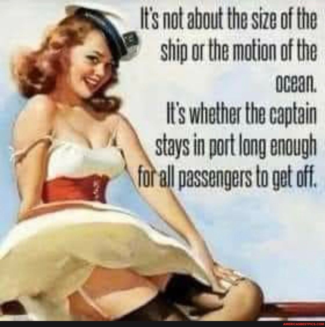 Its not about the size of the ship or the mation of the 0cean e s whether the captain S staysmmrtlnnuamuuh mralluassanumlngalm e