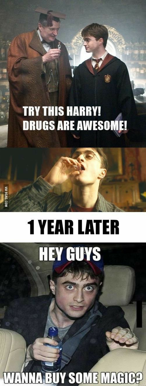 1 TRYTHIS HARRY g DRUGS ARE AWESOME YEAR LATER R X RN i o i he o