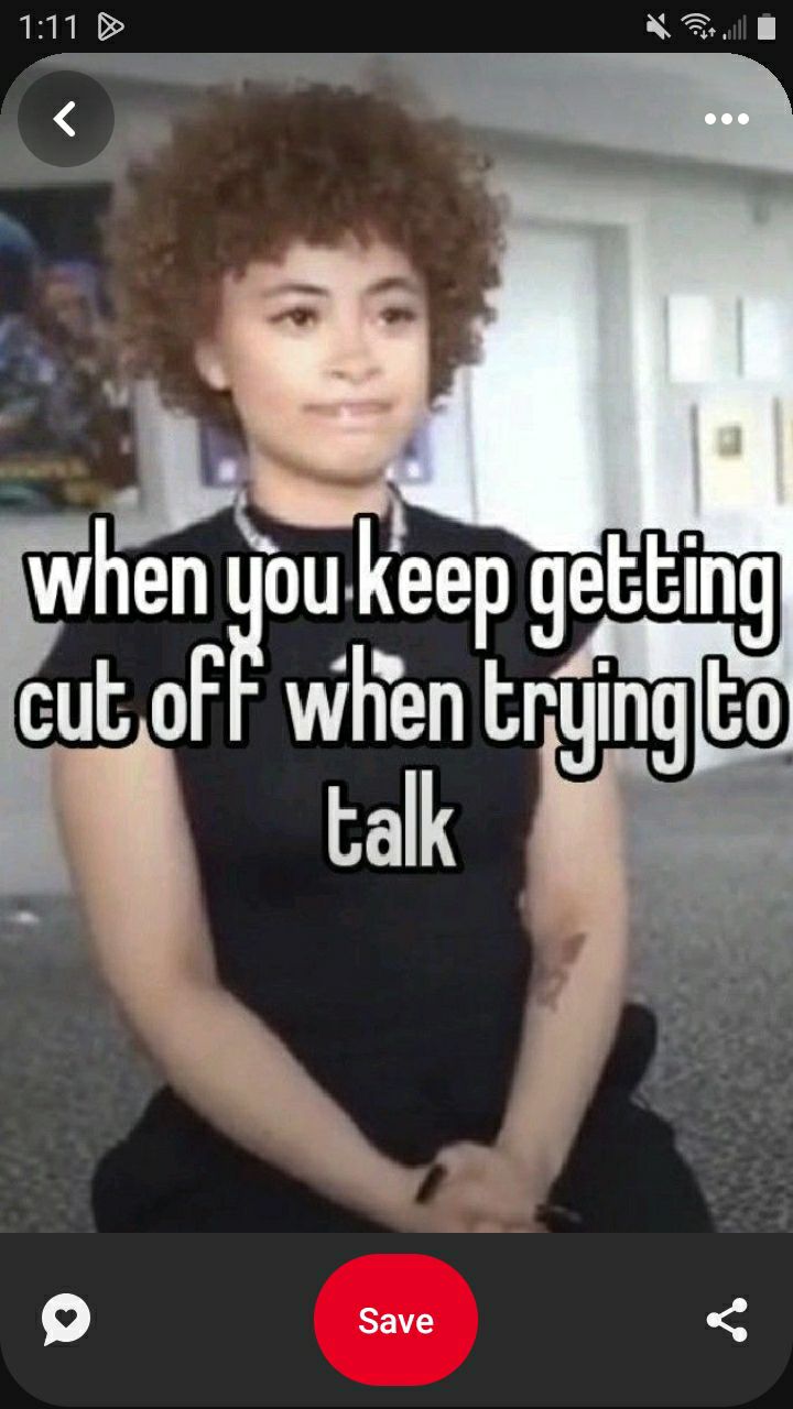 N Fou eep getting cutof A i talk
