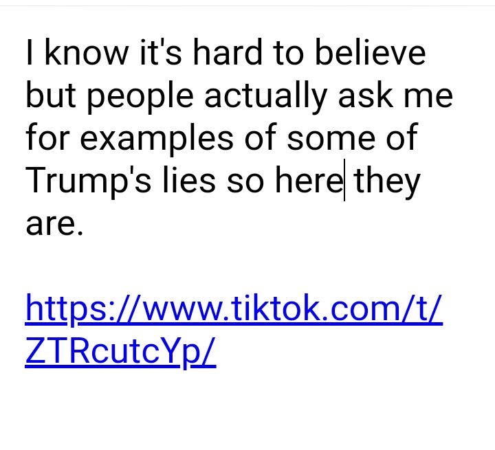 know its hard to believe but people actually ask me for examples of some of Trumps lies so herethey are httpswwwtiktokcomt ZTRcutcYp
