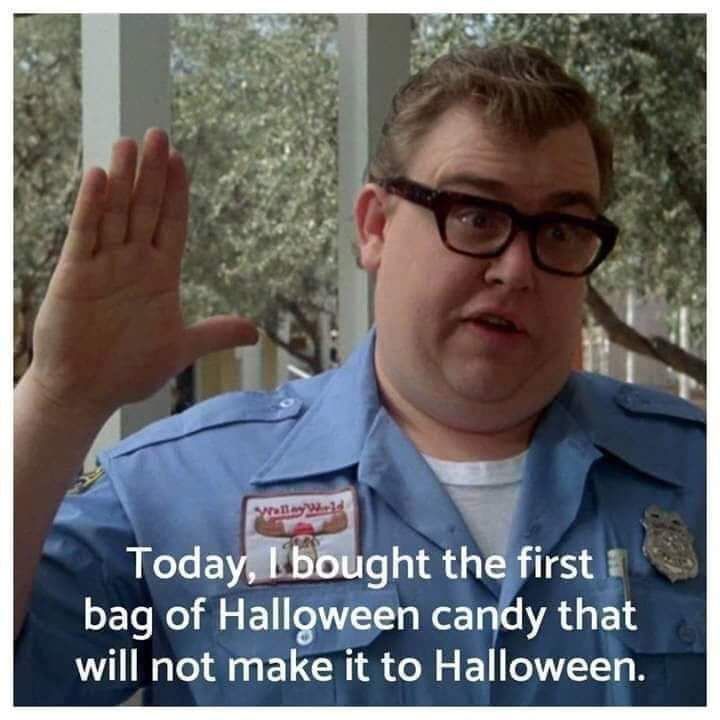 will not make it to Halloween
