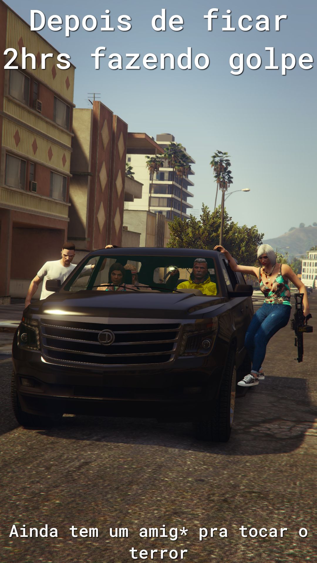 Ainda tem um amig pra tocar o terror