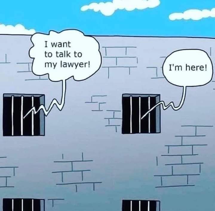 I want to talk to my lawyer