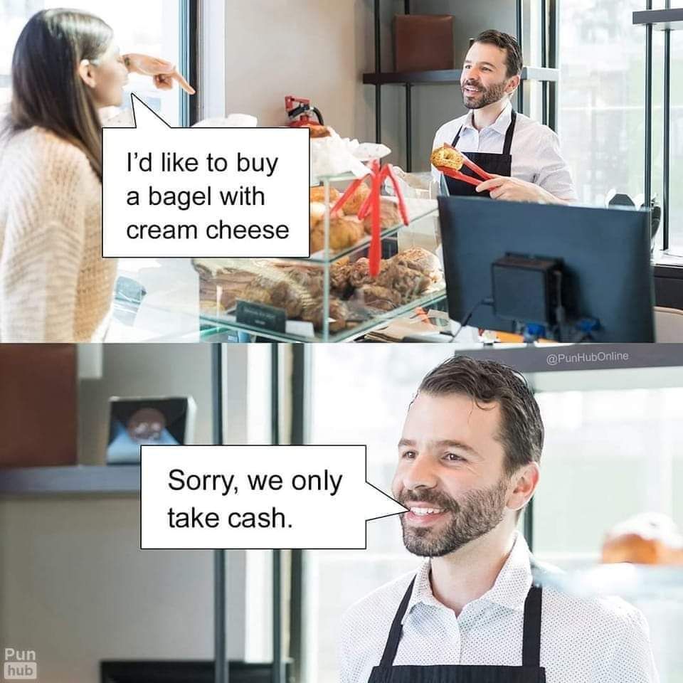 Id like to buy abagel with cream cheese