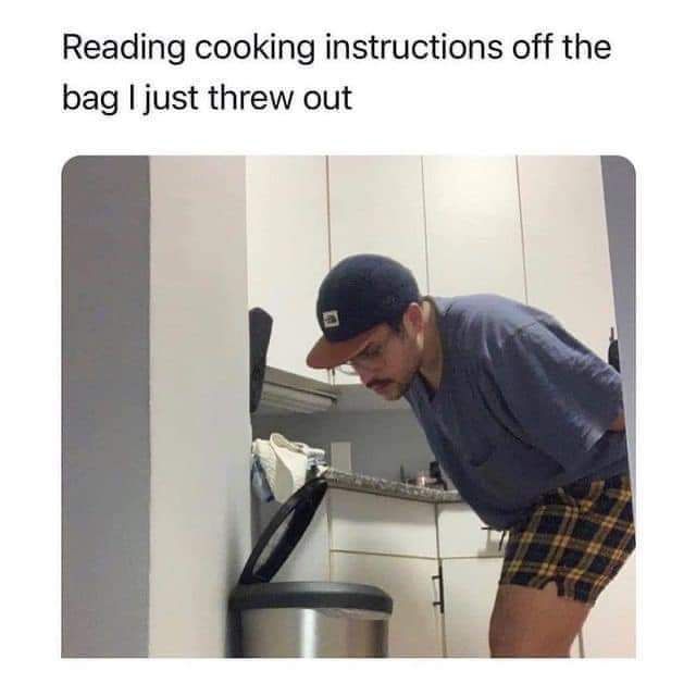 Reading cooking instructions off the bag just threw out