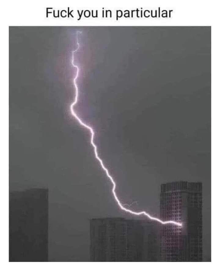Fuck you in particular