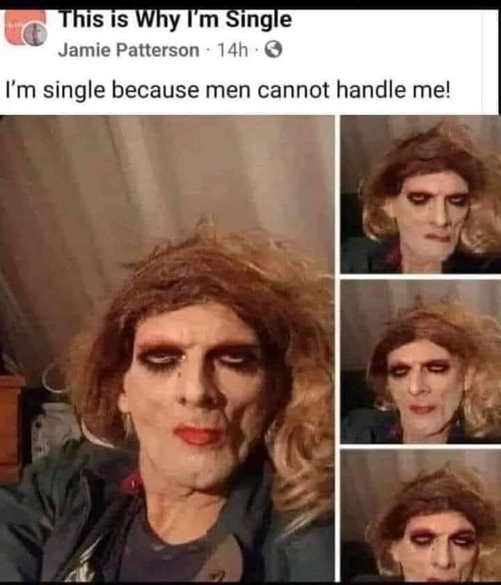 Jamie Patterson 14h Im single because men cannot