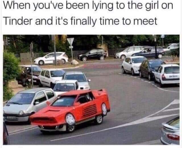 When youve been lying to the girl on Tinder and its finally time to meet