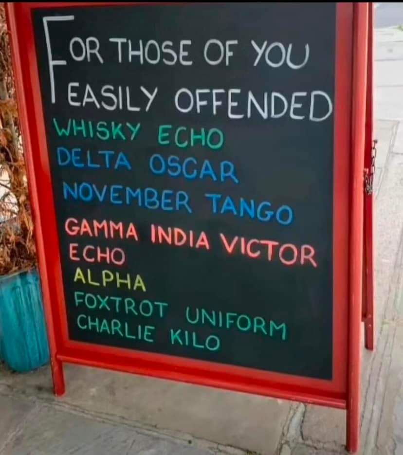 PR THOSE OF You EASILY OFFENDED