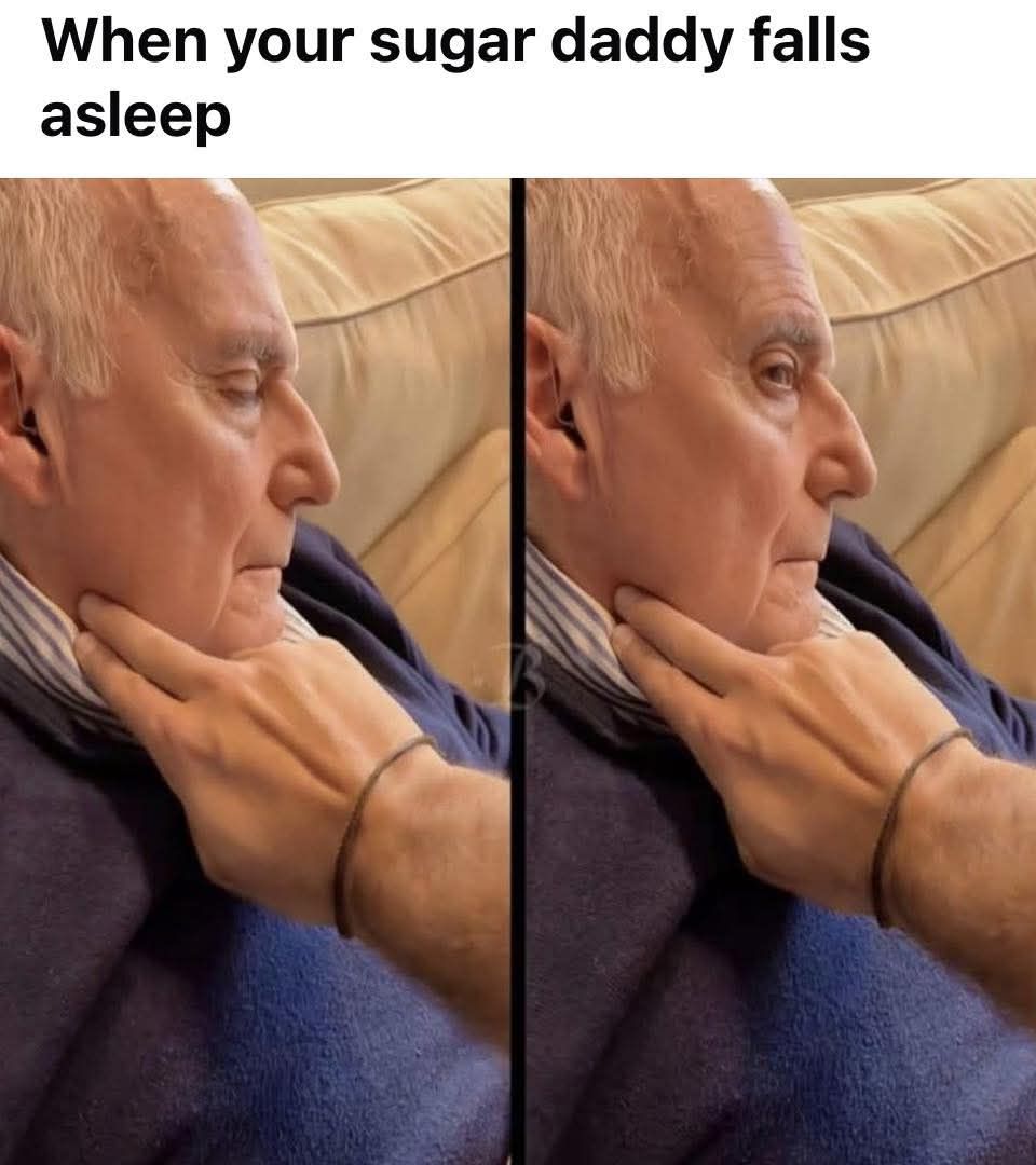 When your sugar daddy falls asleep