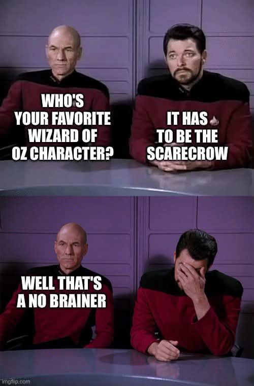 WHO'S YOUR FAVORITE WIZARD OF OZ CHARACTER? IT HAS TO BE THE SCARECROW. WELL THAT'S A NO BRAINER.