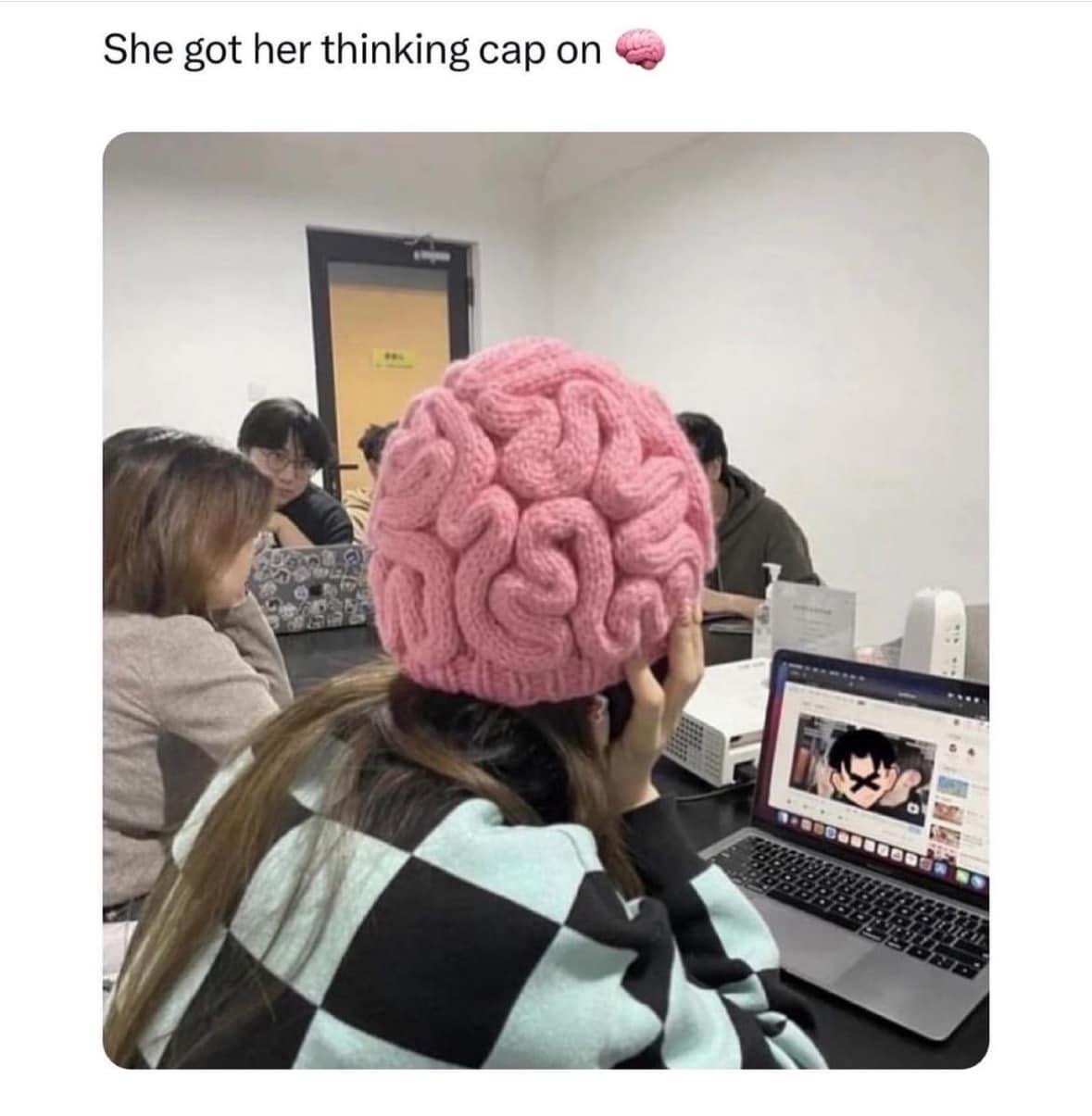 She got her thinking cap on
