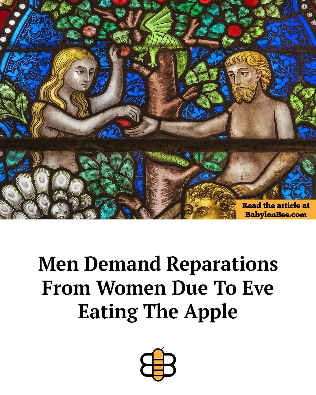 Men Demand Reparations From Women Due To Eve Eating The Apple. Read the article at BabylonBee.com.