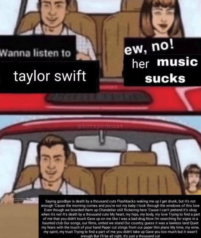 e 4LJA N no Wanna listen to ew her music taylor swift sucks