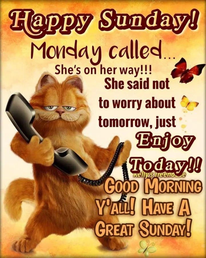 Monday called Shes on h 1 PO o 2 toworry about y tomorrow just 4 Tgloday 00 yireeno