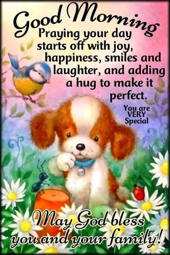 9000 Orn4y Praying your day g starts offy with joy happiness smias and M laughter and adding e