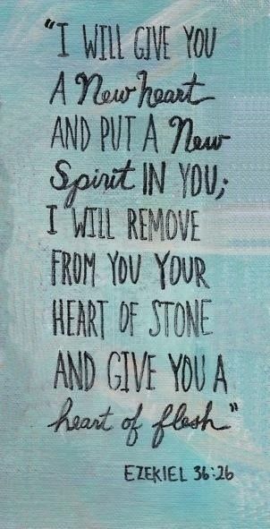 T WIL GV You A N howt AND UT 7ylwr 7 0u mEMOVE FROM You YouR HEART OF JTONE AND GIVE YDU A it of fhob ETEKIEL 3626