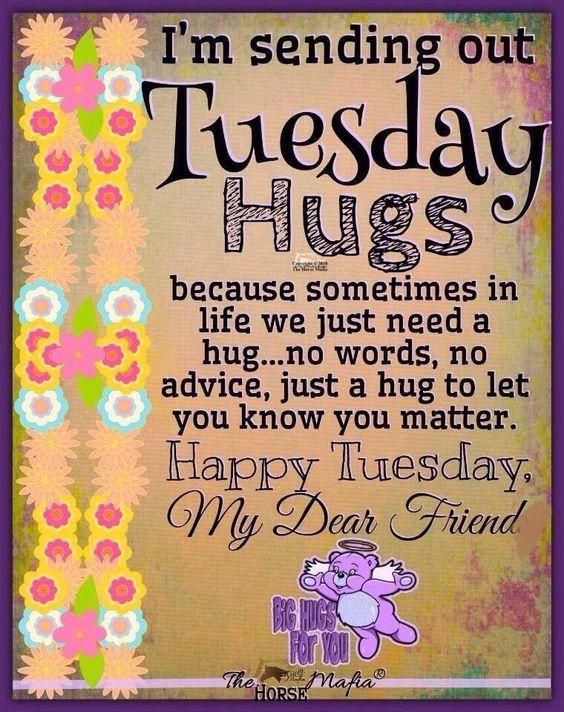 Im sending out uescf Hgs because sometimes in life we just need a hugno words no advice just a hug to let you know you matter Happ Tmesdaxy i il K 6 O