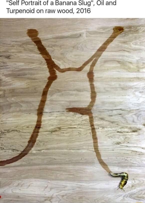Self Portrait of a Banana Slug Oil and Turpenoid on raw wood 2016