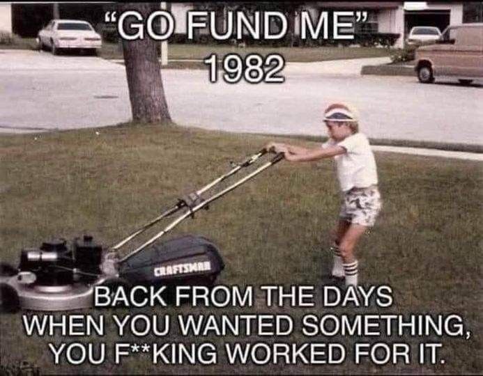 BACK FROM THE DAYS WHEN YOU WANTED SOMETHING YOU FKING WORKED FORIT