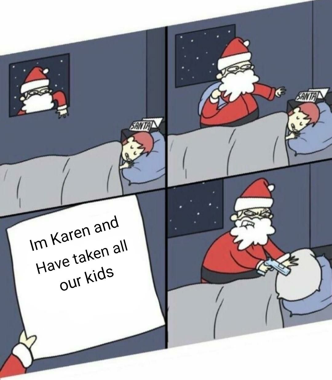Im Karen and Have taken all our kids