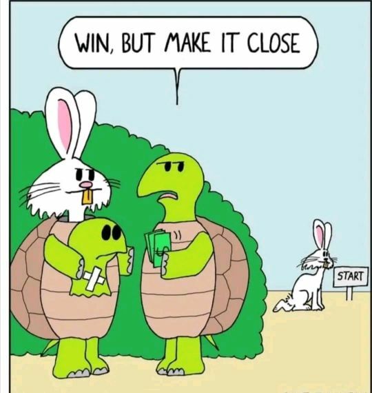 WIN, BUT MAKE IT CLOSE