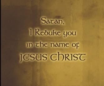Satan, I rebuke you in the name of JESUS CHRIST