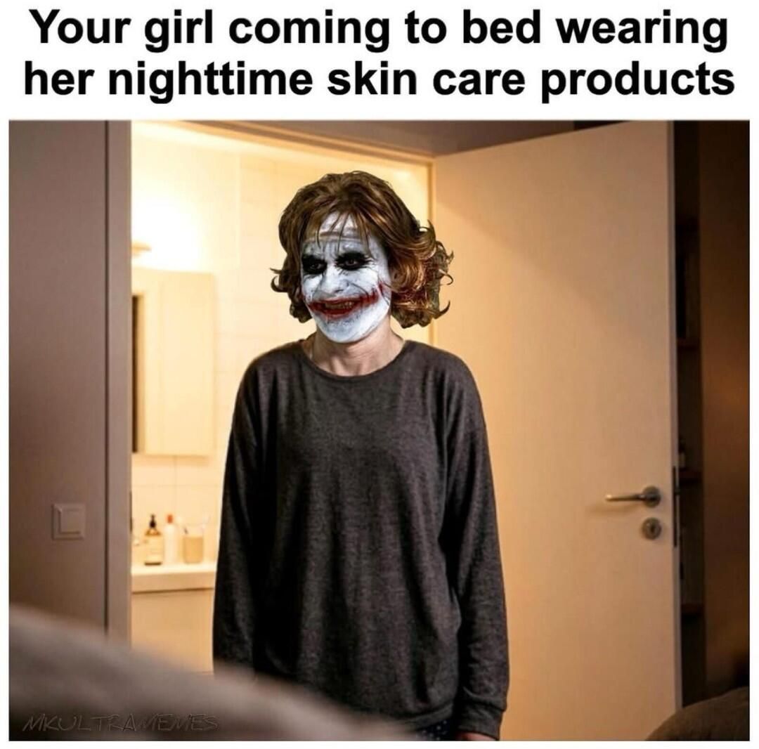 Your girl coming to bed wearing her nighttime skin care products