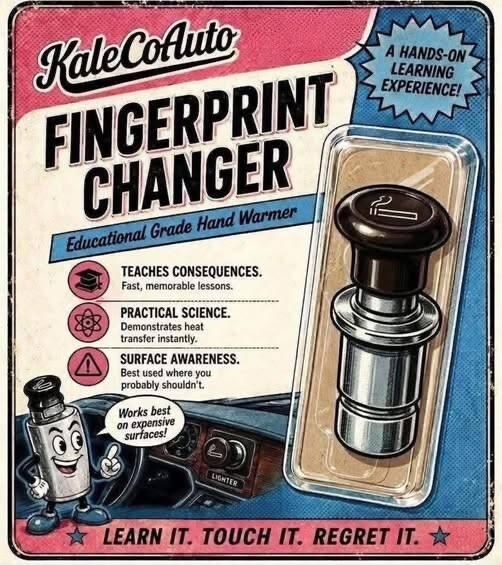KaleCoAuto FINGERPRINT CHANGER Educational Grade Hand Warmer A HANDS-ON LEARNING EXPERIENCE! TEACHES CONSEQUENCES. Fast, memorable lessons. PRACTICAL SCIENCE. Demonstrates heat transfer instantly. SURFACE AWARENESS. Best used where you probably shouldn't. Works best on expensive surfaces! LIGHTER LEARN IT. TOUCH IT. REGRET IT.